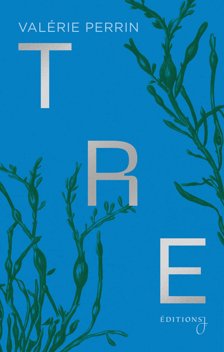 Valérie Perrin : Tre