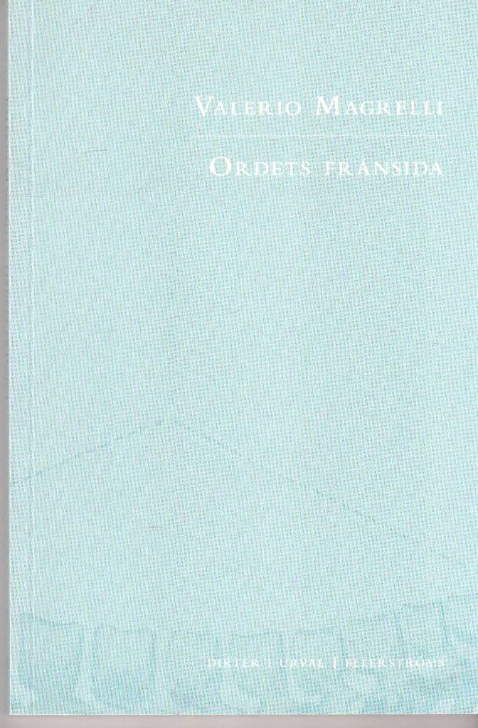 Valerio Magrelli : Ordets frånsida
