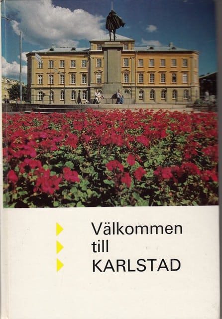 Välkommen till Karlstad En bok till den nyblivne karlstadsbon