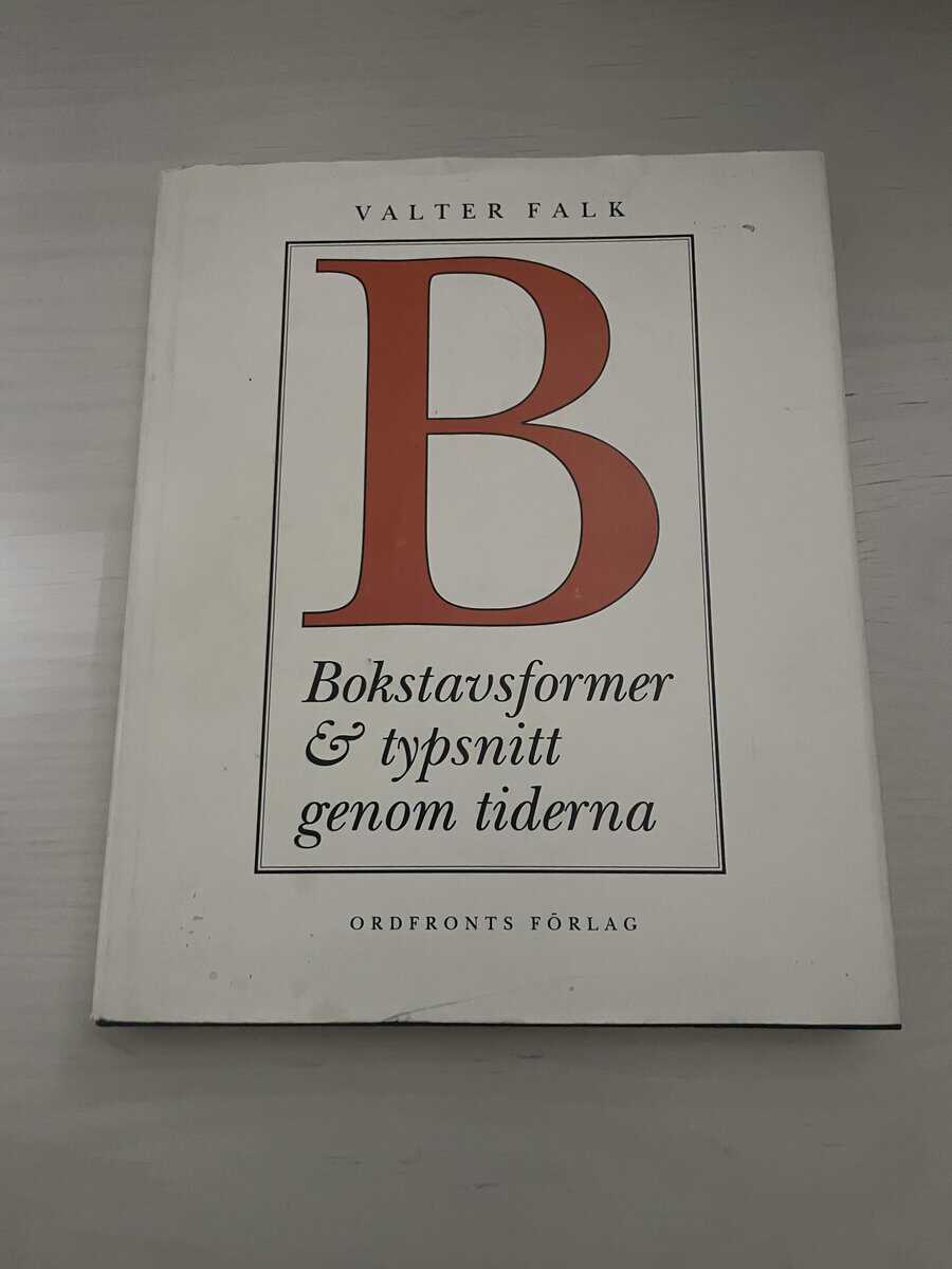 Valter Falk : Bokstavsformer och typsnitt genom tiderna
