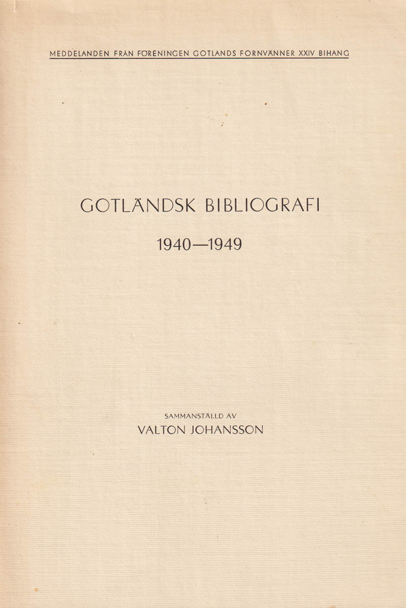 Valton Johansson : Gotländsk bibliografi 1940-1949