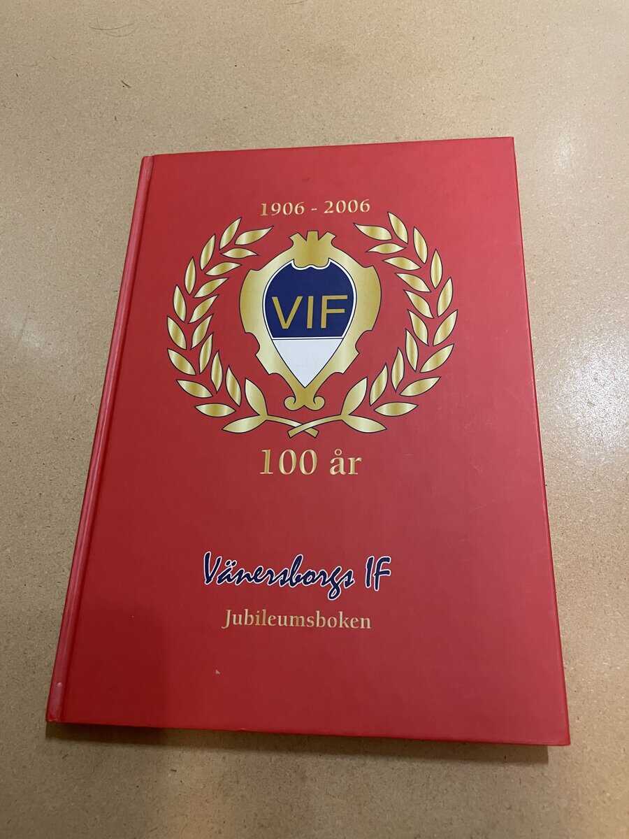 Vänersborgs IF jubileumsboken 1906-2006