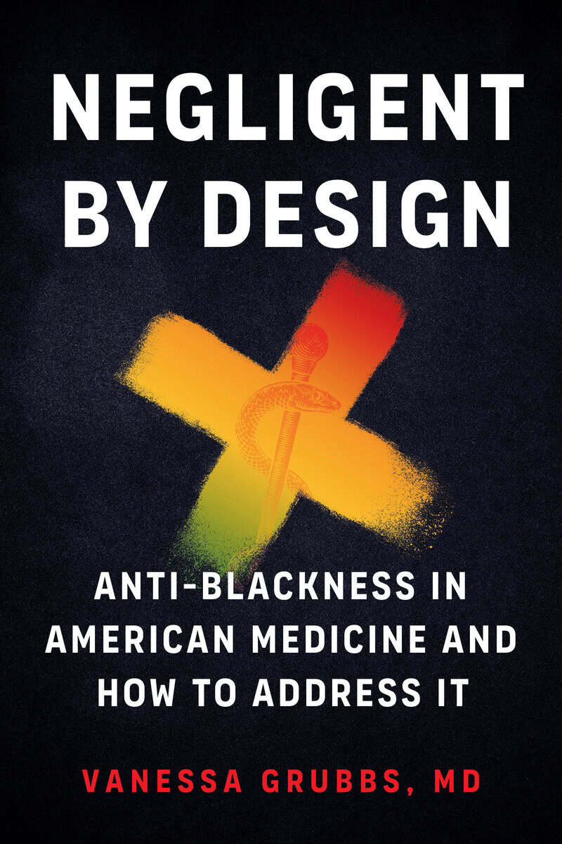 Vanessa Grubbs : Negligent by Design