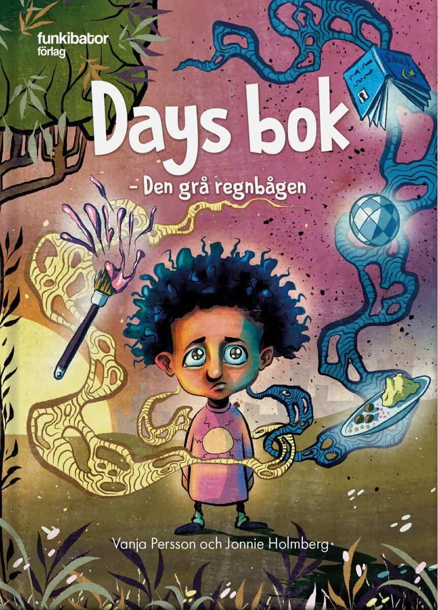 Persson, Vanja ; Holmberg, Jonnie : Days bok : den grå regnbågen