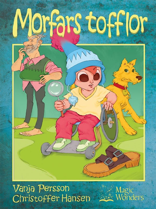 Vanja Persson : Morfars tofflor