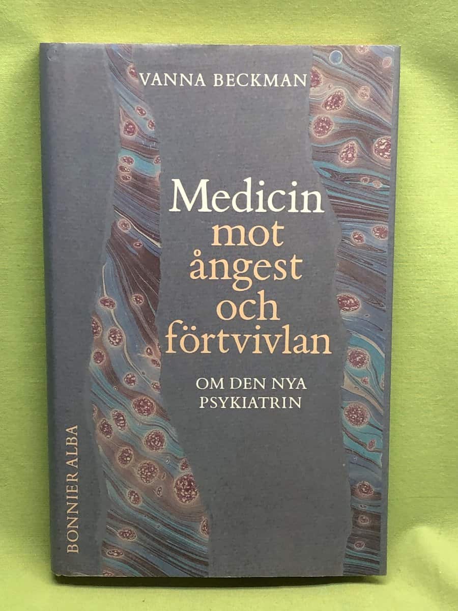 Vanna Beckman : Medicin mot ångest och förtvivlan