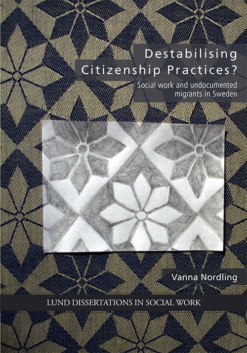 Vanna Nordling : Destabilising Citizenship Practices?