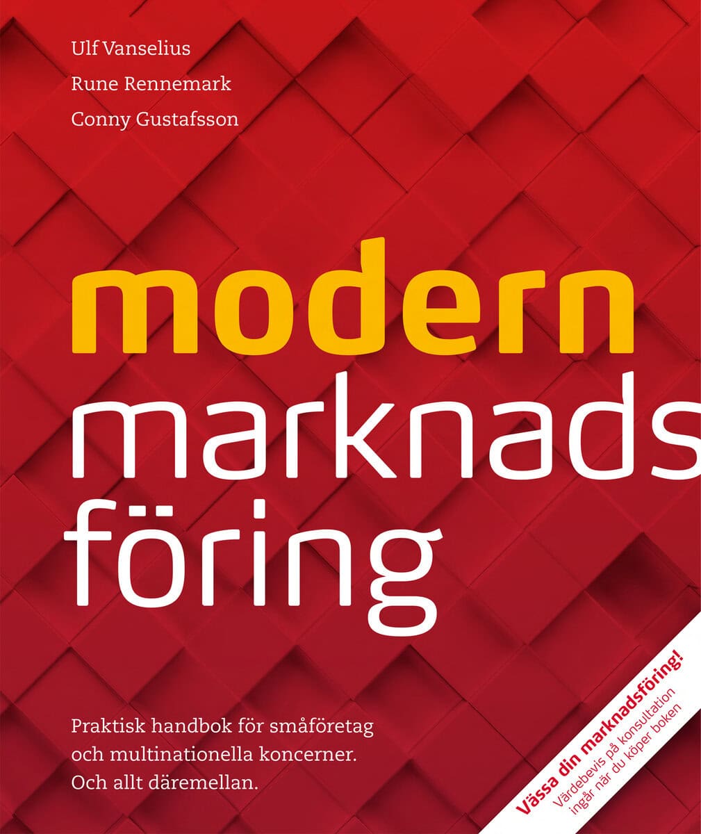 Vanselius, Ulf ; Rennemark, Rune ; Gustafsson, Conny : Modern marknadsföring