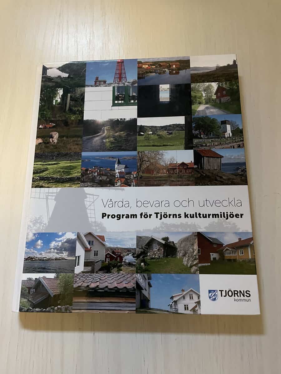 Vårda, bevara och utveckla - Program för Tjörns kulturmiljöer