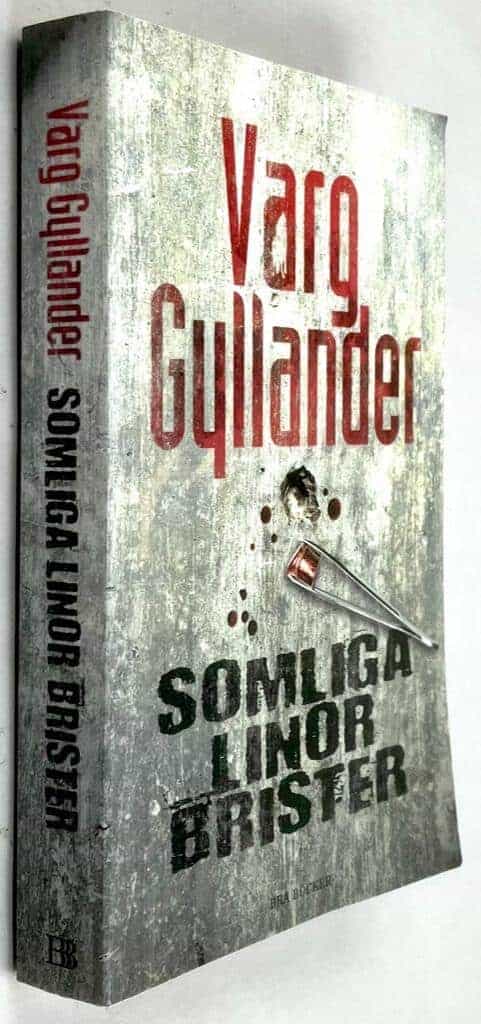 Varg Gyllander : Somliga linor brister - Ulf Holtz och Pia Levin - Bok 1