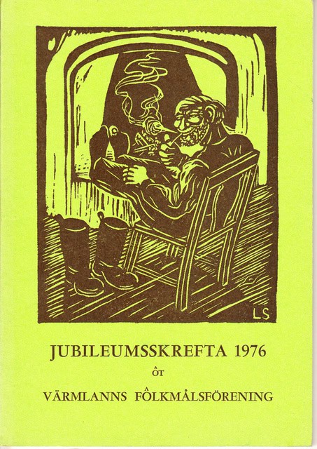 Värmlands Folkmålsförening : Jubileumsskrefta 1976 ôt Värmlanns fôlkmålsförening
