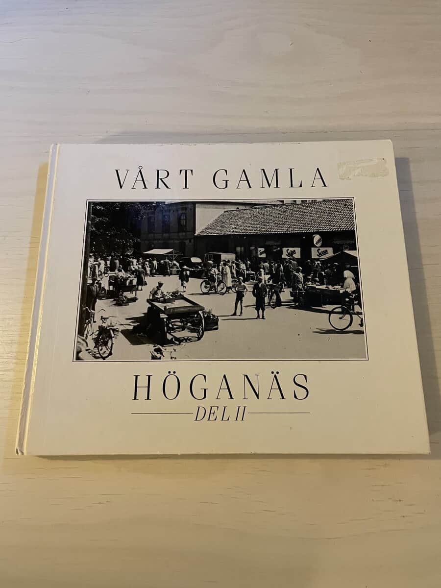 Vårt gamla Höganäs - Del II (2)