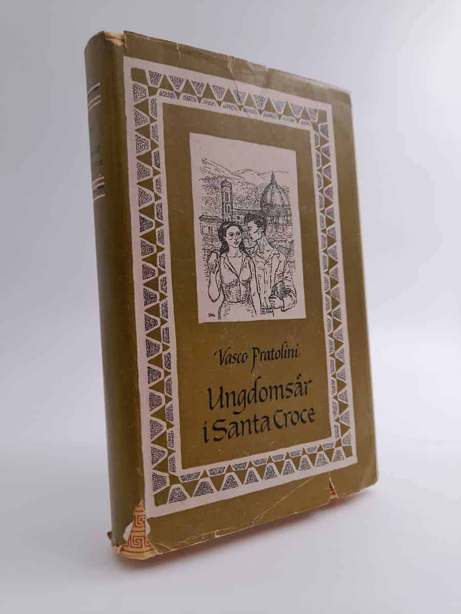 Vasco Pratolini : Ungdomsår i Santa Croce