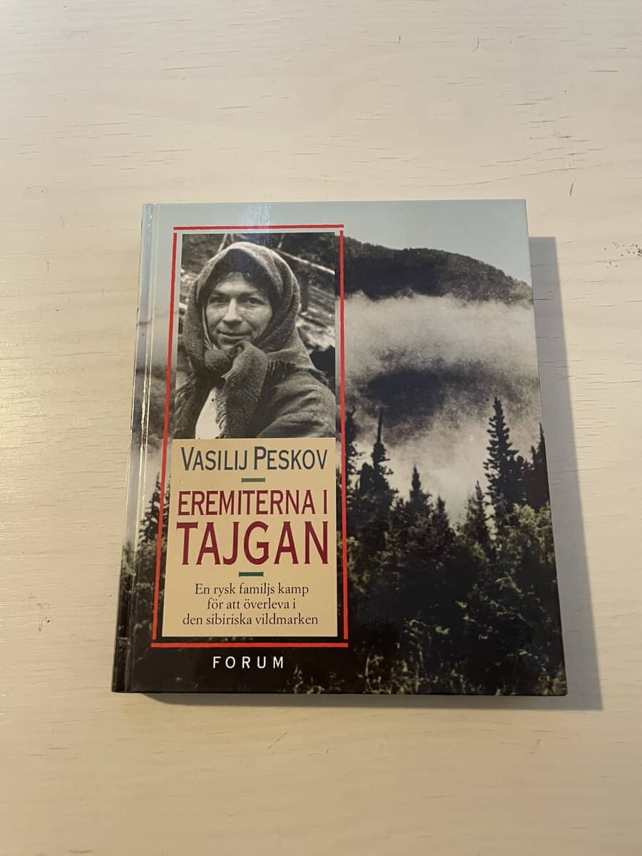 Vasilij Michajlovi Peskov : Eremiterna i tajgan