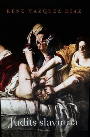 Vásquez Díaz, René ; Vázquez Díaz, René ; Díaz, René Vázquez : Judits slavinna