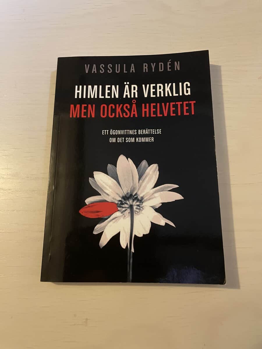 Vassula Rydén : Himlen är verklig, men också helvetet