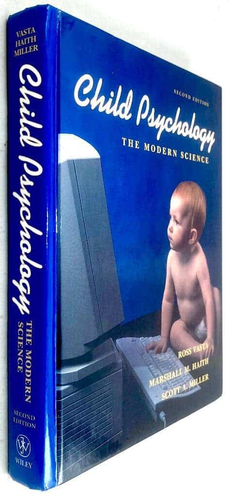 Vasta, Ross ; Haith, Marshall M. ; Miller, Scott A. : Child psychology