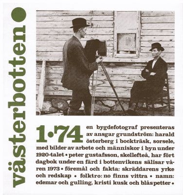 Västerbotten 1 1974. Tema Bygdefotografen Harald Österberg i Bockträsk Sorsele presenteras