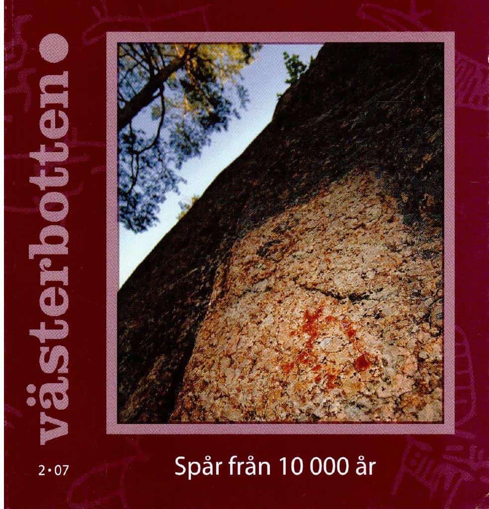 Västerbotten 2/07. Spår från 10000 år
