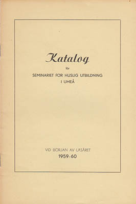 Västerbottens läns landsting : Katalog för Seminariet för huslig utbildning i Umeå