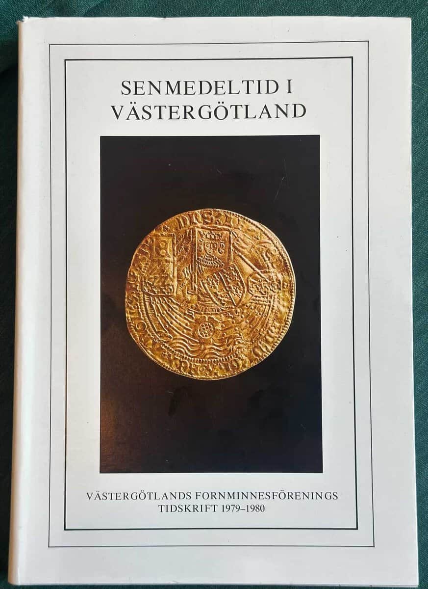 Västergötlands fornminnesförening : Senmedeltid i Västergötland