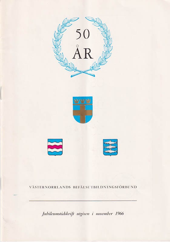 Västernorrlands befälsutbildningsföbund 50 år. Jubileumstidskrift utgiven i november 1966