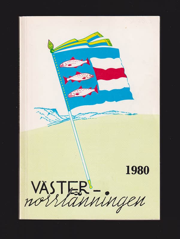 Västernorrlänningen 1980. Årsbok för Västernorrlands regemente och dess Kamratförening. Nr 67 (41 årgången)