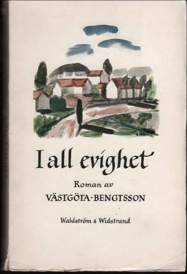 Västgöta Bengtsson : I all evighet