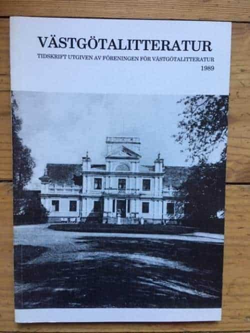 Västgötalitteratur 1989. Tidskrift utgiven av Föreningen för Västgötalitteratur