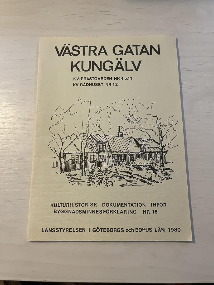 Västra gatan Kungälv - Kulturhistorisk dokumentation
