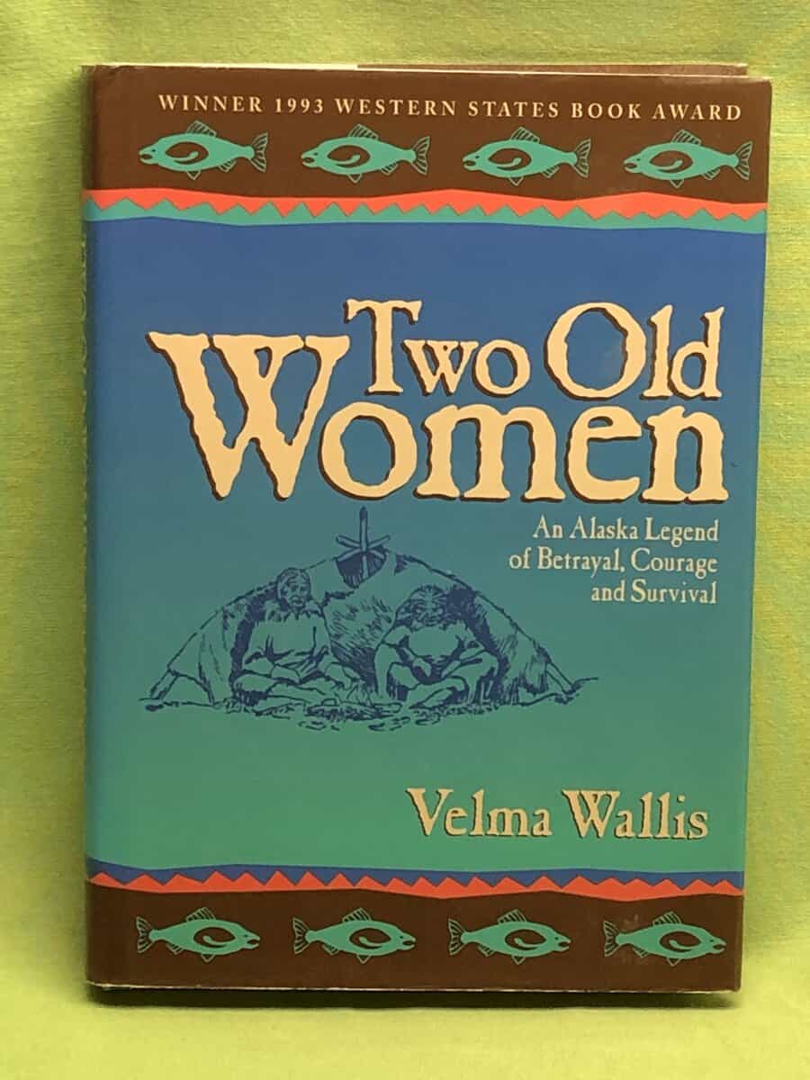 Velma Wallis : Two old women