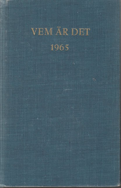 VEM ÄR DET 1965., Svensk biografisk handbok.