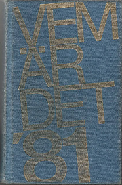 VEM ÄR DET 1981., Svensk biografisk handbok.