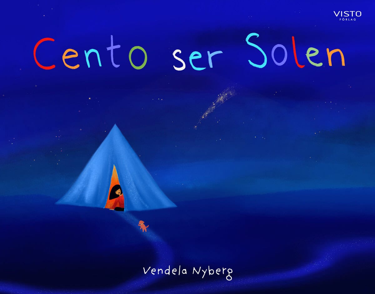 Vendela Nyberg : Cento ser Solen