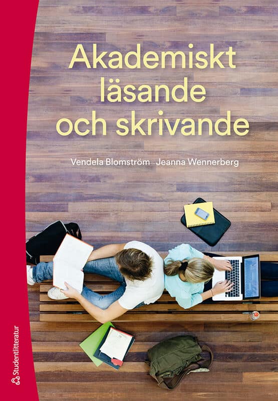 Blomström, Vendela ; Wennerberg, Jeanna : Akademiskt läsande och skrivande