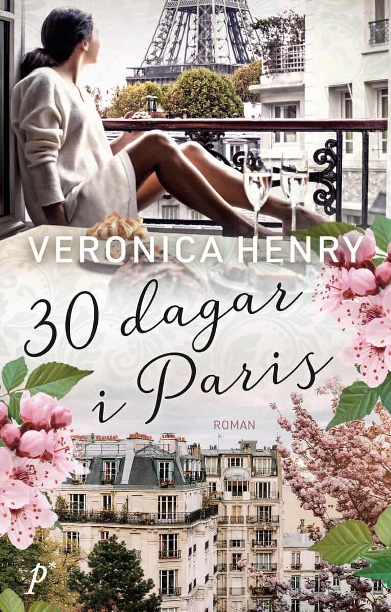 Veronica Henry : 30 dagar i Paris