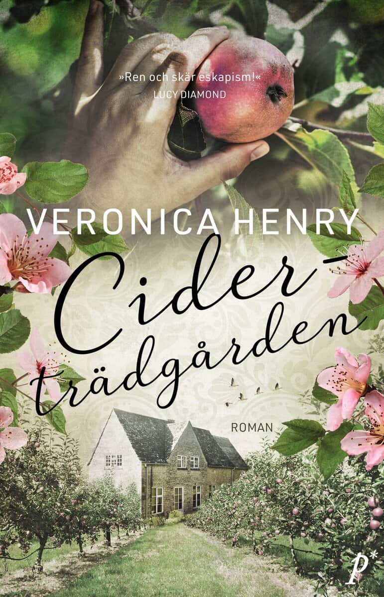 Veronica Henry : Ciderträdgården