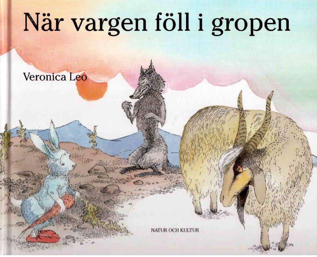 Veronica Leo : När vargen föll i gropen. En tibetansk folksaga i ord och bild