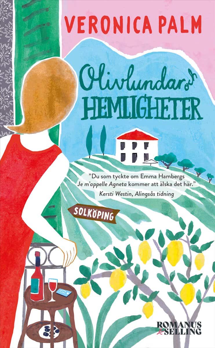 Veronica Palm : Olivlundar och hemligheter : Solköpingserien