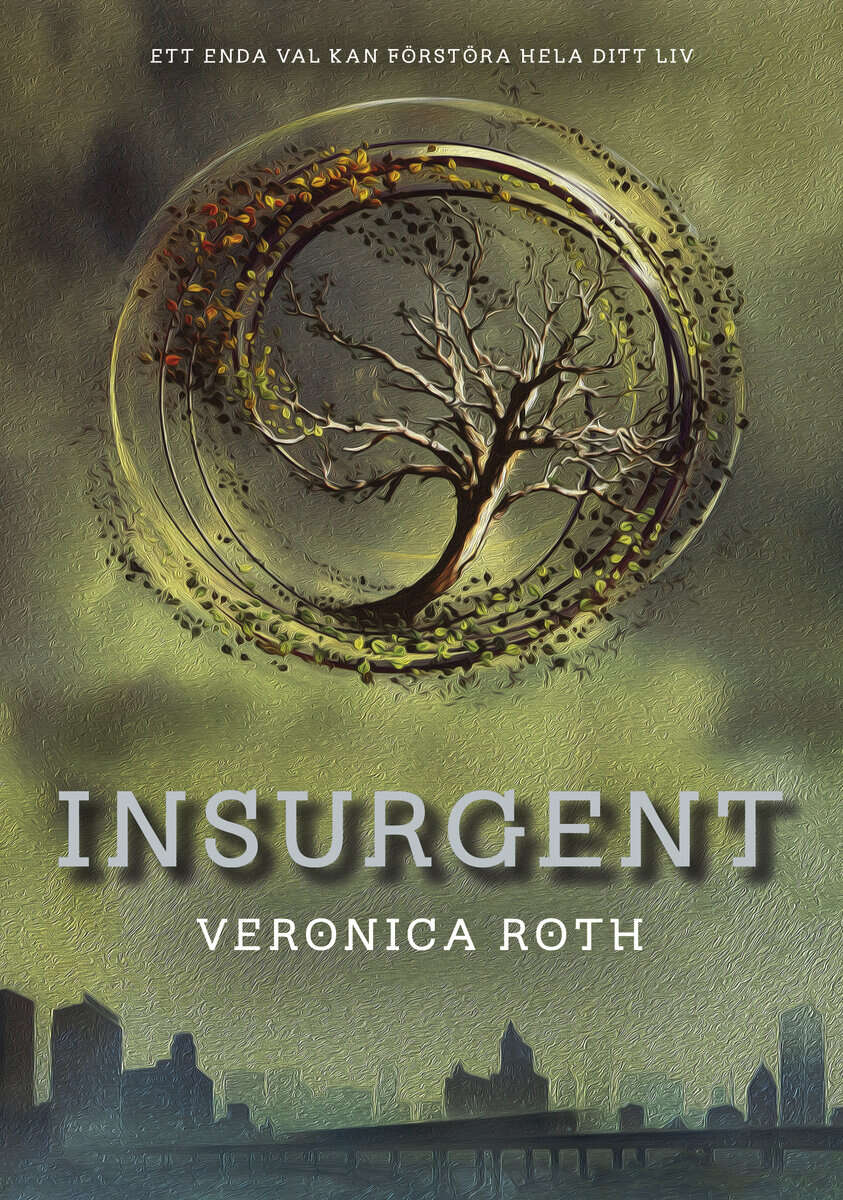Veronica Roth : Insurgent