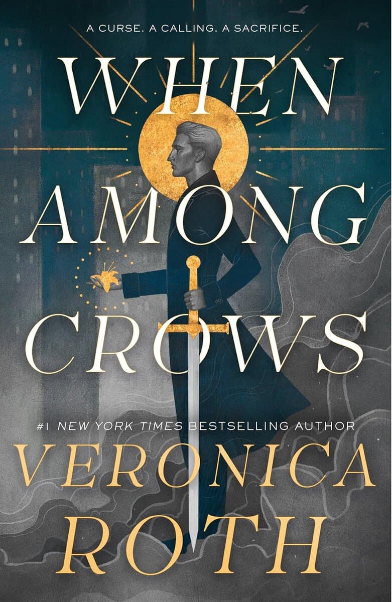 Veronica Roth : When Among Crows