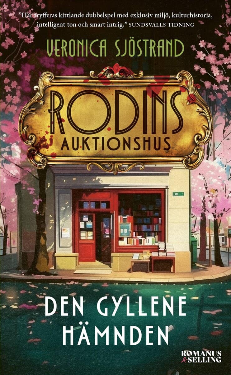 Veronica Sjöstrand : Den gyllene hämnden