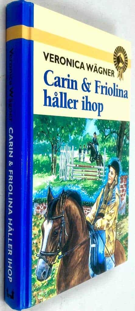 Veronica Wägner : Carin & Friolina håller ihop