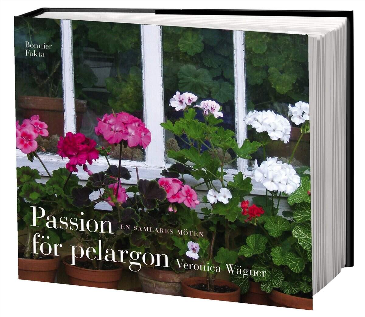 Veronica Wägner : Passion för pelargon : en samlares möten