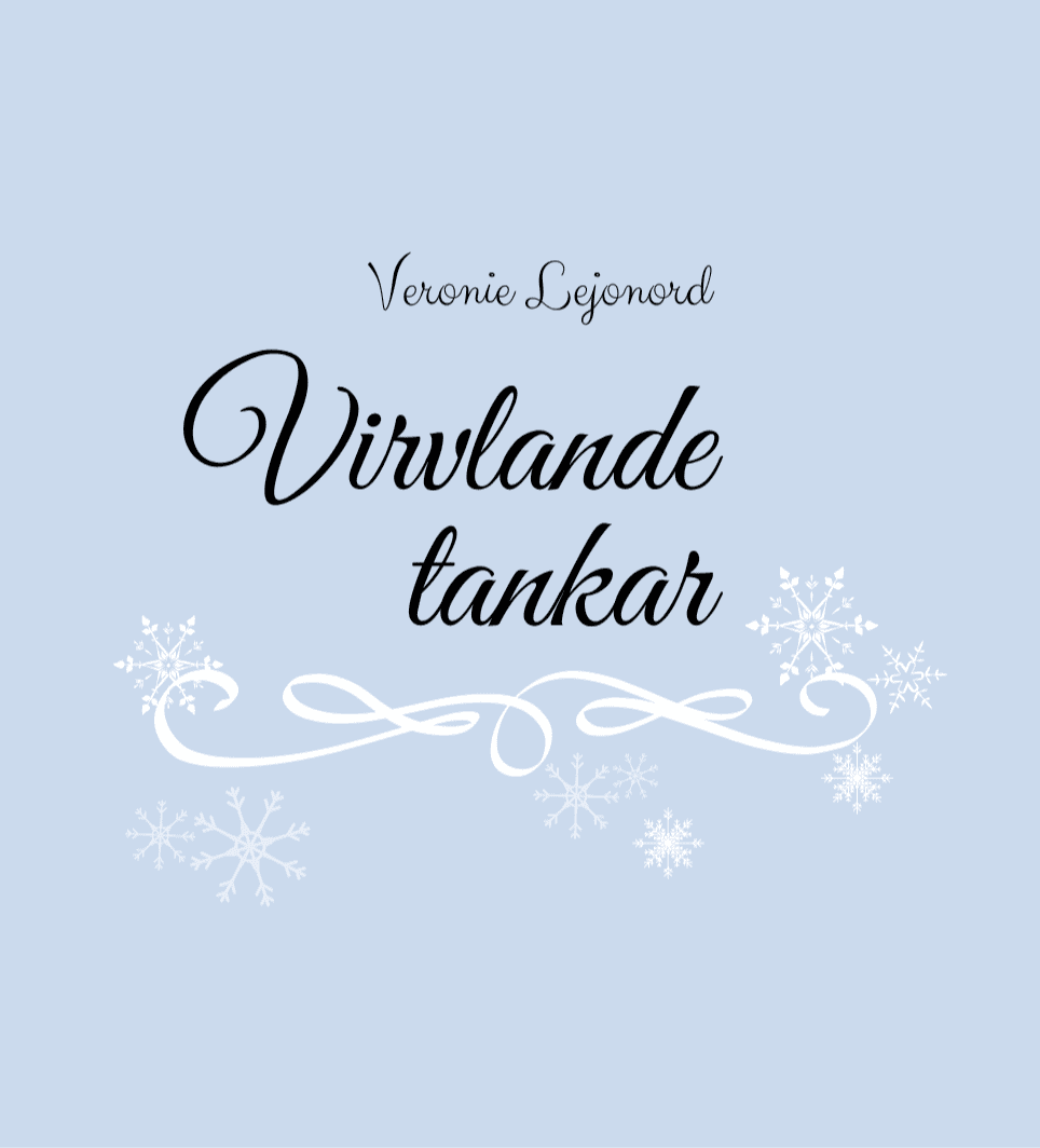 Veronie Lejonord : Virvlande tankar vol II