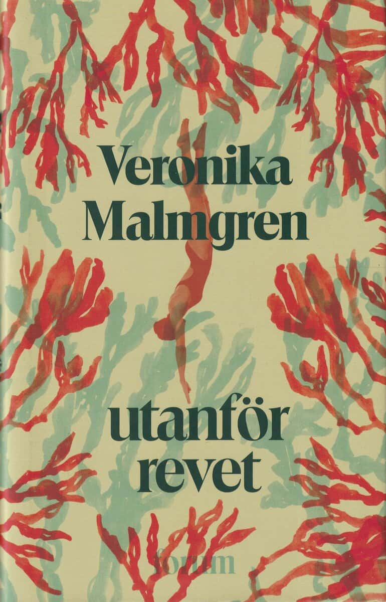 Veronika Malmgren : Utanför revet