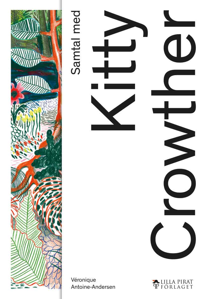Véronique Antoine-Andersen : Samtal med Kitty Crowther