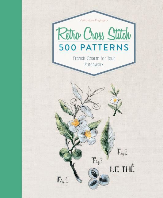 Véronique Enginger : Retro Cross Stitch