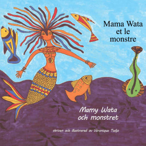 Véronique Tadjo : Mamy Wata och monstret (franska och svenska)