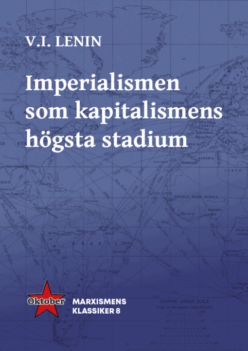 V.I. Lenin : Imperialismen som kapitalismens högsta stadium